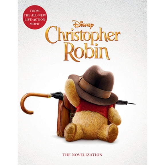 Christopher Robin: The Novelization (Paperback)
