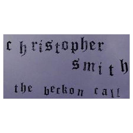 Christopher Smith - Beckon Call - Music & Performance - CD