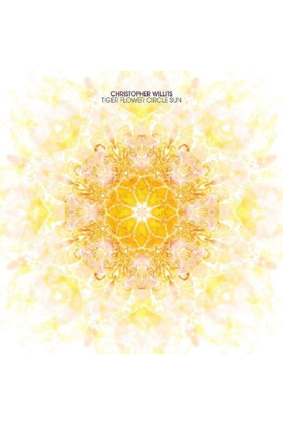 Christopher Willits - Tiger Flower Circle Sun - Music & Performance - CD
