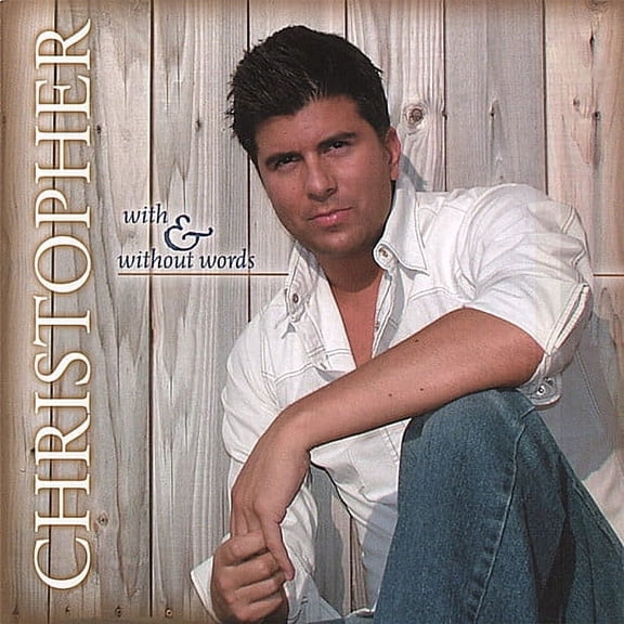 Christopher - With And Without Words - CD