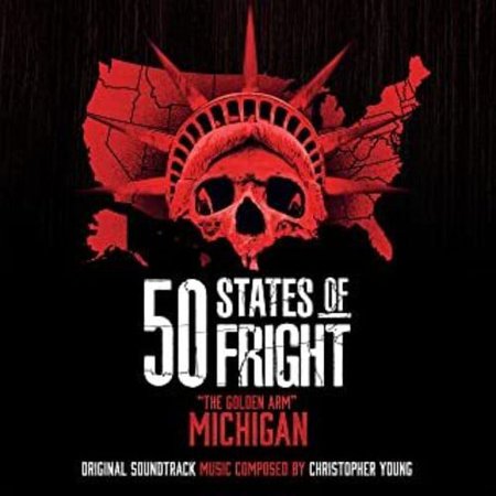 Christopher Young - 50 States Of Fright: The Golden Arm (Michigan) Soundtrack - CD