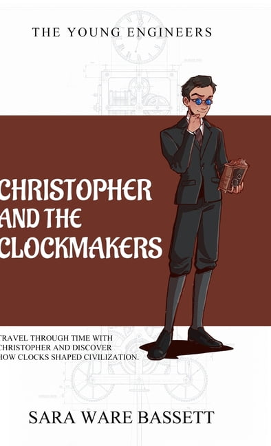 Christopher and the Clockmakers, (Hardcover)