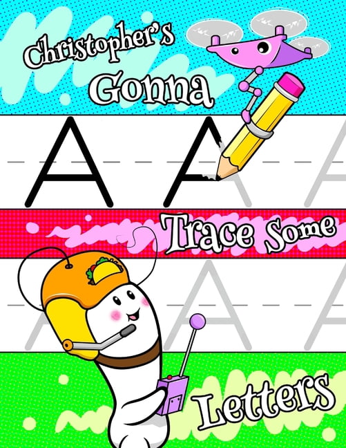 Christophers Gonna Trace Some Letters: Personalized Primary Letter ...