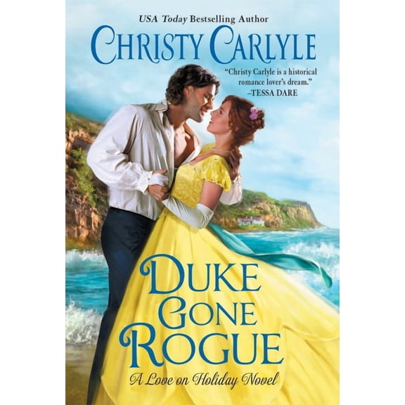 Duke Gone Rogue: A Love on Holiday Novel (Paperback)