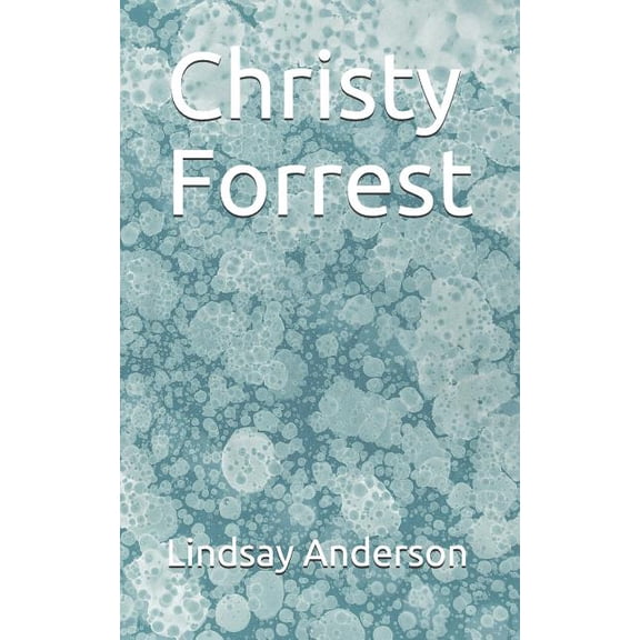 Christy Forrest (Paperback)