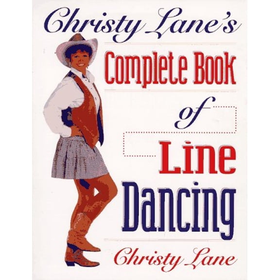 Pre-Owned Christy Lane's Complete Book of Line Dancing (Paperback) 0873227190 9780873227193