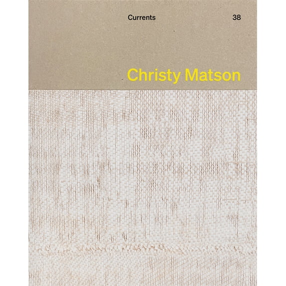 Christy Matson: Currents 38, (Hardcover)