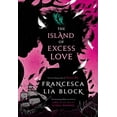 thumbnail image 1 of Pre-Owned The Island of Excess Love (Hardcover) 0805096310 9780805096316, 1 of 1