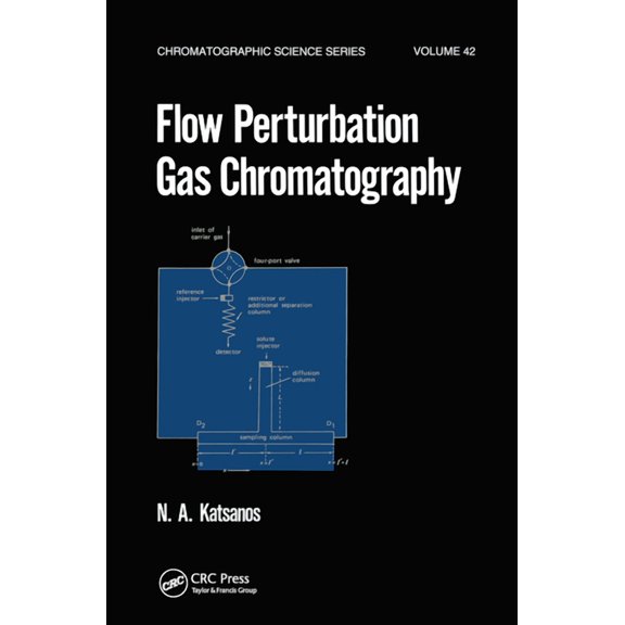 Chromatographic Science Flow Perturbation Gas Chromatography, (Paperback)