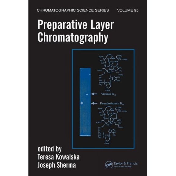 Chromatographic Science: Preparative Layer Chromatography (Hardcover)
