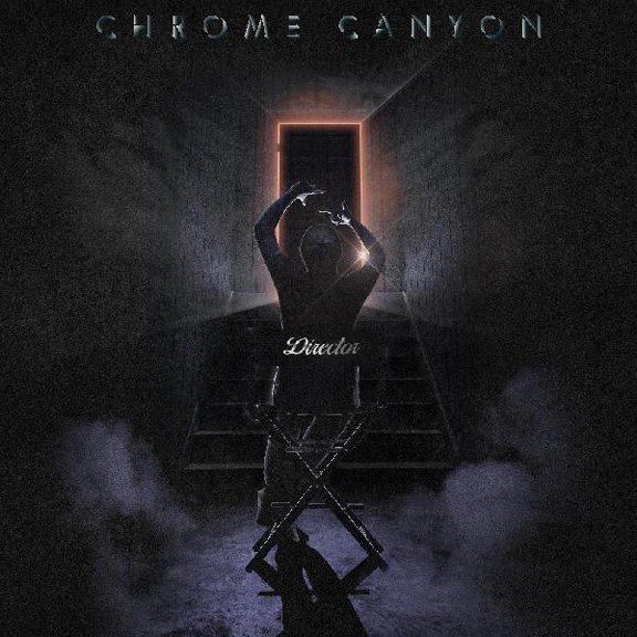 Chrome Canyon - Director - Music & Performance - Vinyl