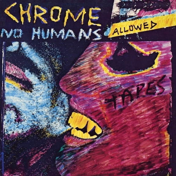 Chrome - No Humans Allowed - Music & Performance - Vinyl