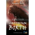 thumbnail image 1 of Chromium Birth (Paperback) by David Talon, 1 of 1
