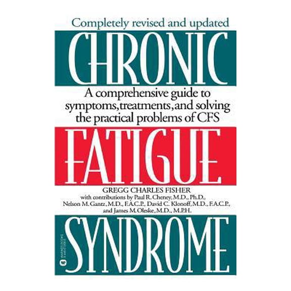 Pre-Owned Chronic Fatigue Syndrome: A Comprehensive Guide to Symptoms, Treatments, and Solving the Practical Problems of Cfs (Paperback) 0446672688 9780446672689