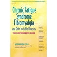 thumbnail image 1 of Pre-Owned Chronic Fatigue Syndrome, Fibromyalgia, and Other Invisible Illnesses: The Comprehensive Guide (Paperback) 0897932803 9780897932806, 1 of 1