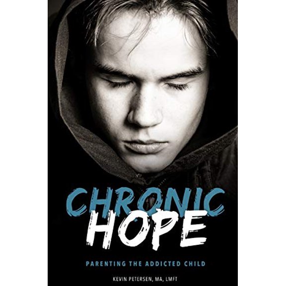 Pre-Owned Chronic Hope: Parenting the Addicted Child (Paperback) 1699658102 9781699658109