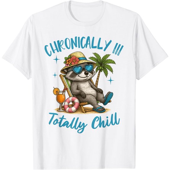 Chronic Illness Spoonie Racoon Chronically Ill Totally Chill T-Shirt