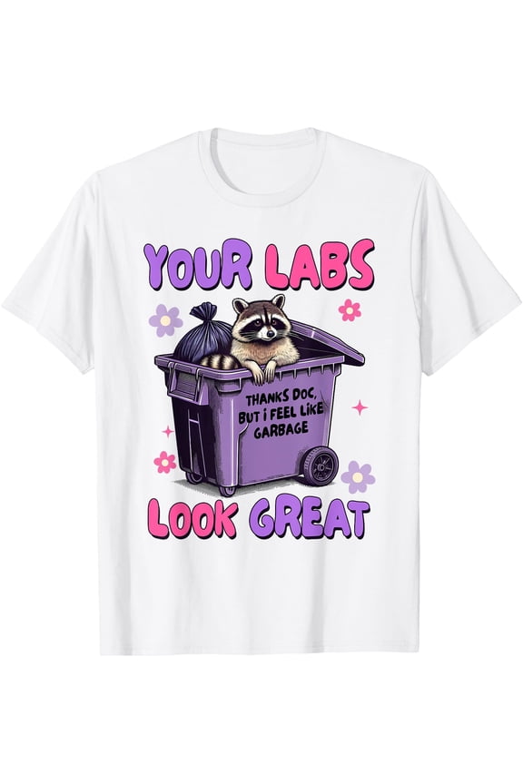 Chronic POTS EDS Invisible Illness Your Labs Look Great T-Shirt