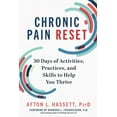thumbnail image 1 of Chronic Pain Reset: 30 Days of Activities, Practices, and Skills to Help You Thrive, (Hardcover), 1 of 1