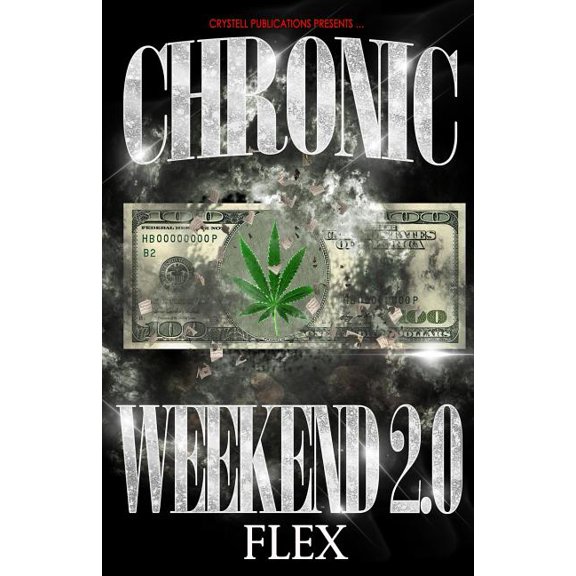 Chronic Weekend 2.0