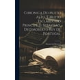 thumbnail image 1 of Chronica do muito alto, e muito esclarecido Principe D. Sebastiaõ, decimosexto rey de Portugal (Hardcover), 1 of 1