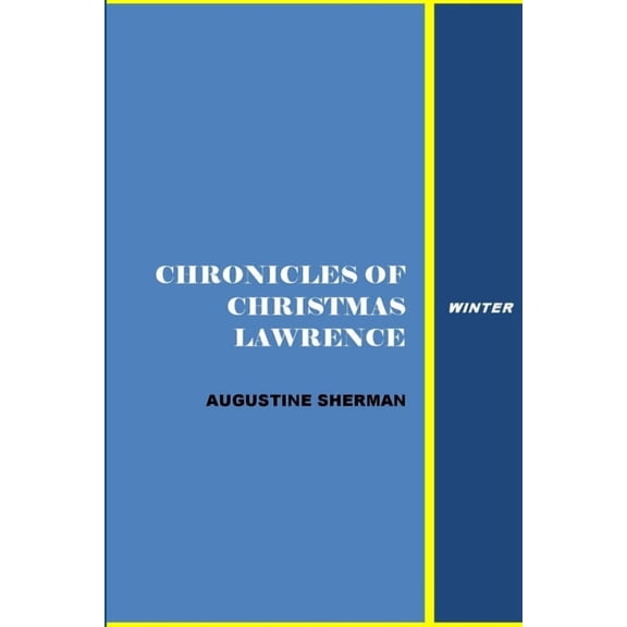 Chronicle of Christmas Lawrnce - winter, (Paperback)