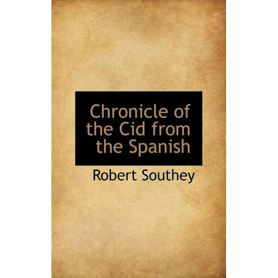 Chronicle of the Cid from the Spanish (Hardcover)
