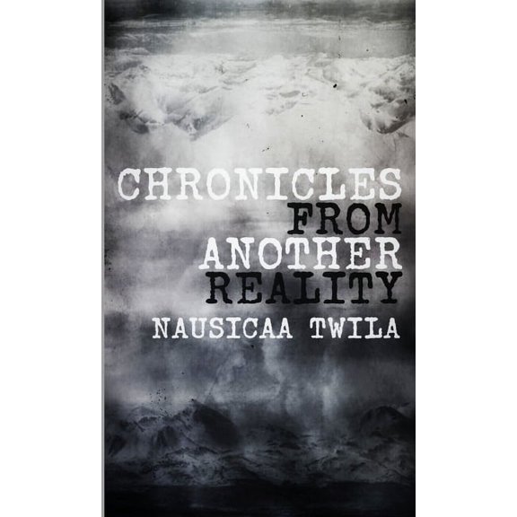 Chronicles From Another Reality, (Paperback)