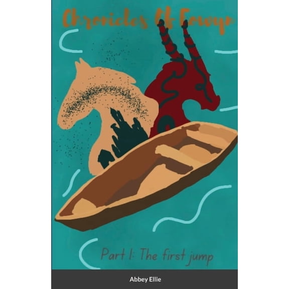 Chronicles Of Eowyn: Part I: The First Jump, (Paperback)