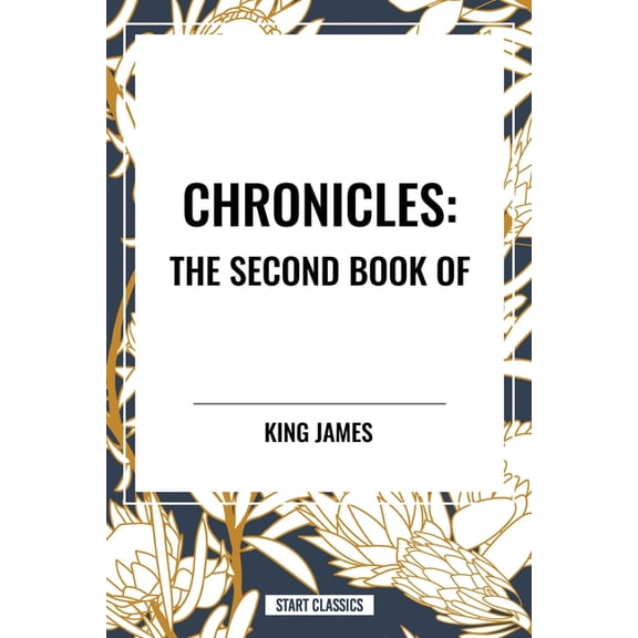 Chronicles: The Second Book of, (Hardcover)