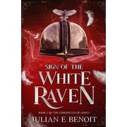 Chronicles of Aertu Sign of the White Raven Book 2 of the Chronicles of Aertu, Book 2, Paperback