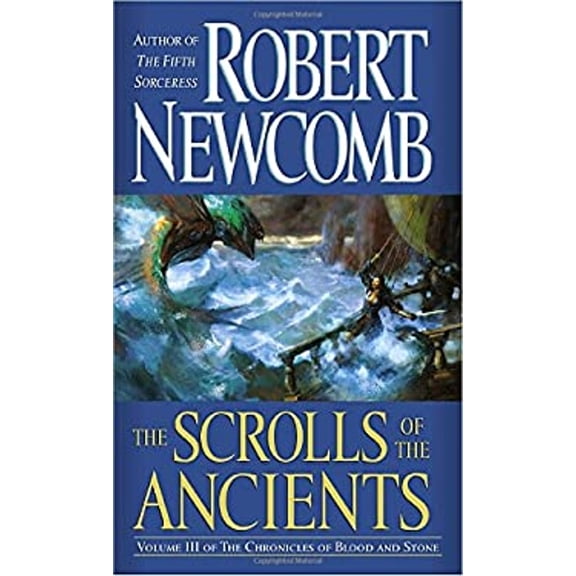 Pre-Owned The Scrolls of the Ancients (The Chronicles of Blood and Stone, Book 3) (Unknown) 0345448979 9780345448972