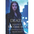 thumbnail image 1 of Chronicles of Cassidy Death Does Not Become Her, Book 8, (Paperback), 1 of 1