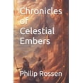 thumbnail image 1 of Chronicles of Celestial Embers (Paperback), 1 of 1