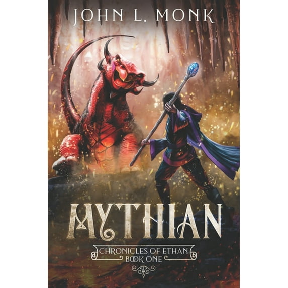 Chronicles of Ethan: Mythian: A LitRPG and GameLit Fantasy Series (Paperback)