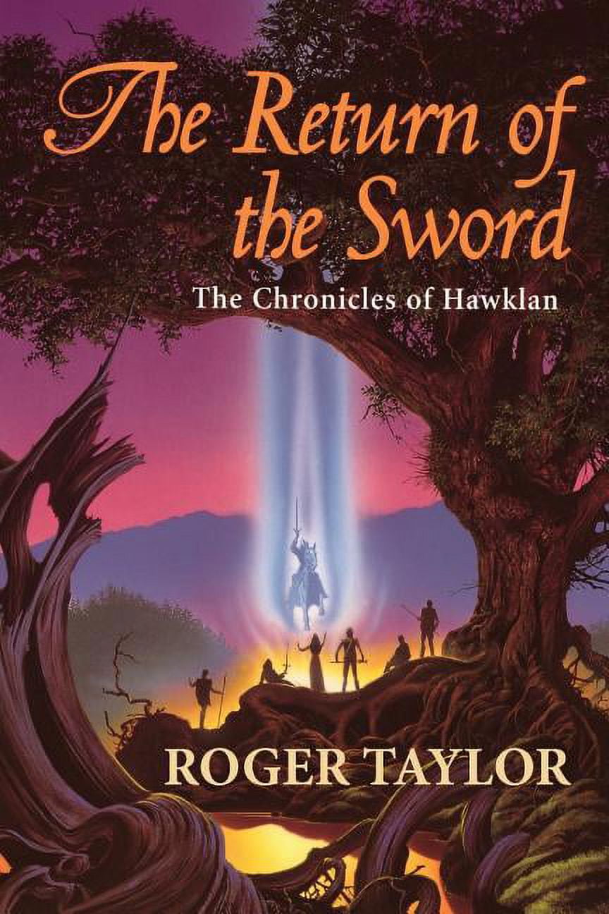 Chronicles of Hawklan The Return of the Sword, Book 5, (Paperback)