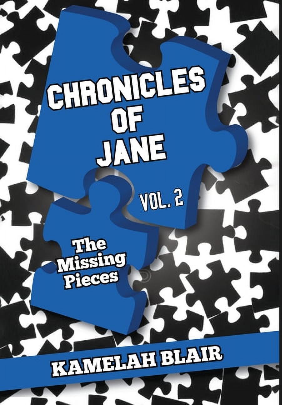 Chronicles of Jane Vol.2 the Missing Pieces, (Hardcover) - Walmart.com