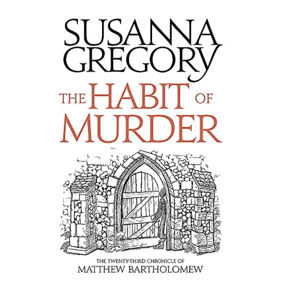 Pre-Owned The Habit of Murder: The Twenty Third Chronicle of Matthew Bartholomew (Hardcover) 0751562637 9780751562637
