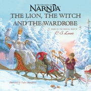 Chronicles of Narnia The Lion, the Witch and the Wardrobe, (Hardcover)
