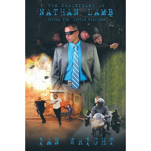 Chronicles of Nathan Lamb : Suffer the Little Children