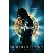 SHERRILYN KENYON Chronicles of Nick: Infinity : Chronicles of Nick (Series #1) (Paperback)
