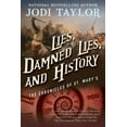 thumbnail image 1 of Chronicles of St. Mary's Lies, Damned Lies, and History: The Chronicles of St. Mary's Book Seven, Book 7, (Paperback), 1 of 1