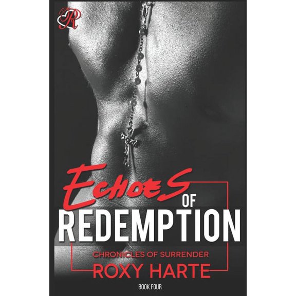 Chronicles of Surrender: Echoes of Redemption (Paperback)
