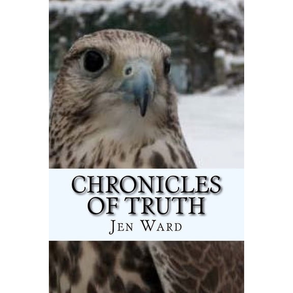 Chronicles of Truth (Paperback)