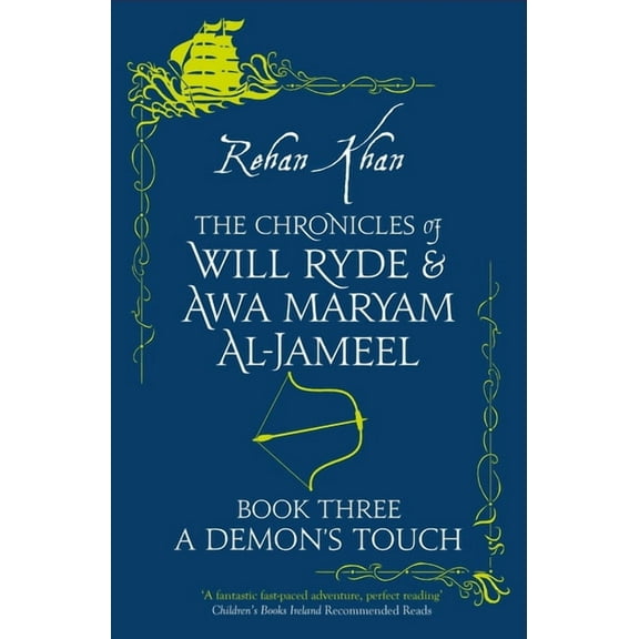 Chronicles of Will Ryde & Awa Maryam: A Demon's Touch (Paperback)