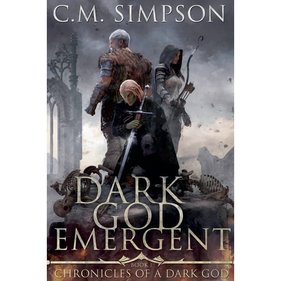 Chronicles of a Dark God Dark God Emergent, Book 1, (Paperback)