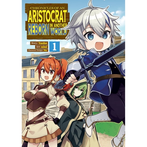 Pre-Owned Chronicles of an Aristocrat Reborn in Another World (Manga) Vol. 1 (Paperback) 1648275532 9781648275531