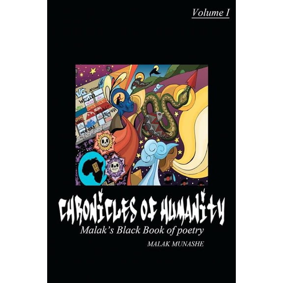 Chronicles of humanity: Malak's black book of poetry, (Paperback)