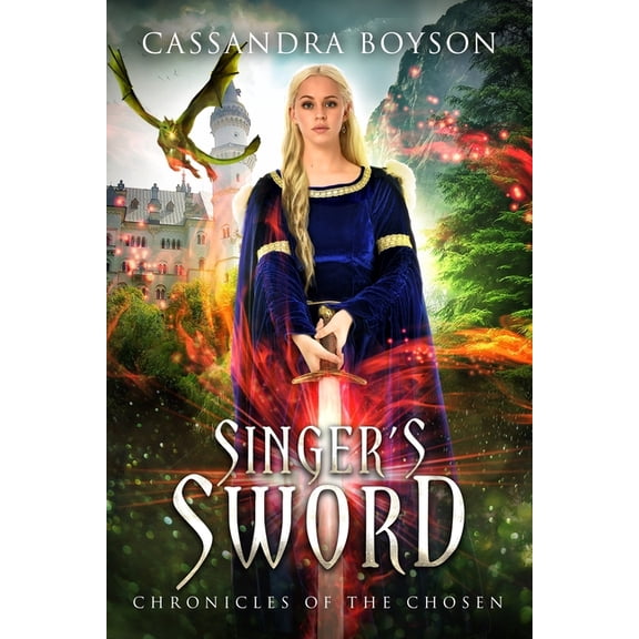 Chronicles of the Chosen Singer's Sword: Chronicles of the Chosen, (Paperback)