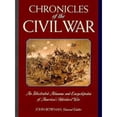 thumbnail image 1 of Pre-Owned Chronicles of the Civil War: An Illustrated Almanac and Encyclopedia of America's Bloodiest War (Hardcover) 1572153458 9781572153455, 1 of 1